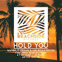 Mahmut Orhan — Hold You (Anton Ishutin Remix) Ft Meliksah Beken — обложка